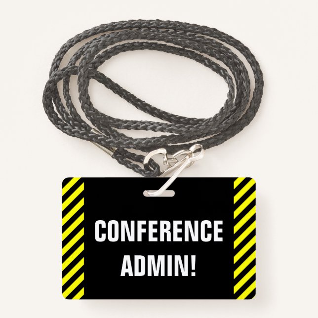 Eyecatching "CONFERENCE ADMIN!" Badge (Front with Lanyard)