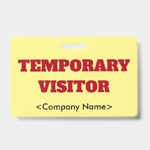 Eyecatching "TEMPORARY VISITOR" Badge