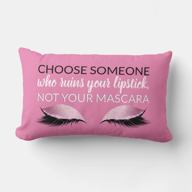 Eyelash Makeup Inspirational Girly Quote Pink Lumbar Pillow (Front)