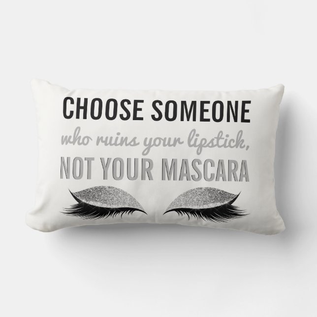Eyelash Makeup Inspirational Quote Black and White Lumbar Pillow (Front)