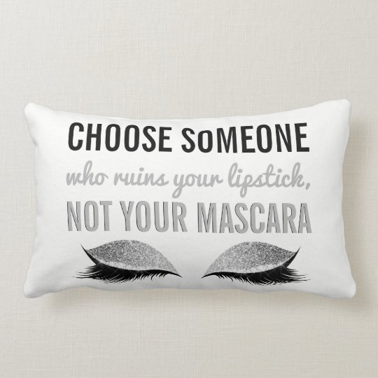 Eyelash Makeup Inspirational Quote Black and White Lumbar Pillow