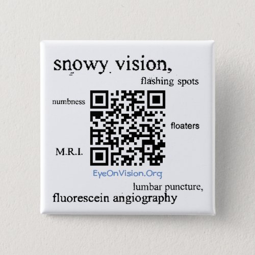 EyeOnVisionOrg Visual Snow Awareness Pin