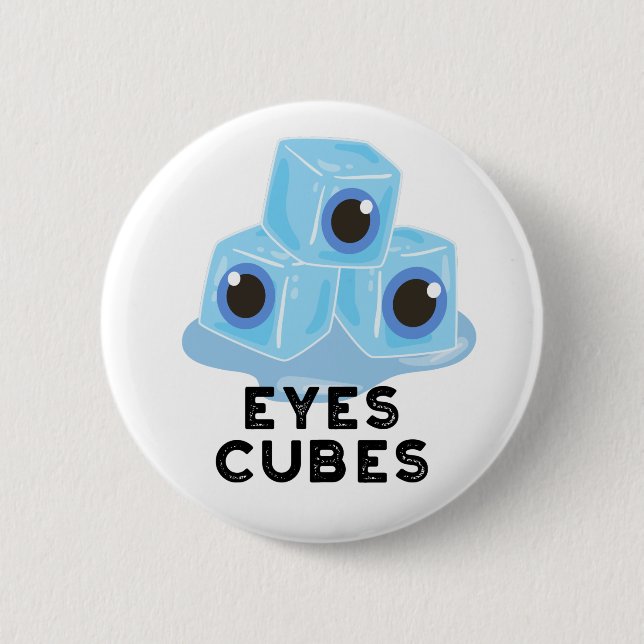 Eyes Cubes Funny Ice Pun  Button (Front)