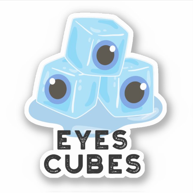 Eyes Cubes Funny Ice Pun  Sticker (Front)