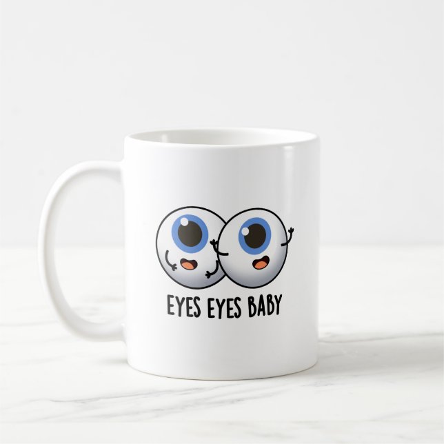 Eyes Eyes Baby Funny Ice Eyeballs Pun  Coffee Mug (Left)