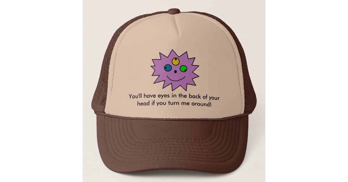 eyes in the back of your head hat