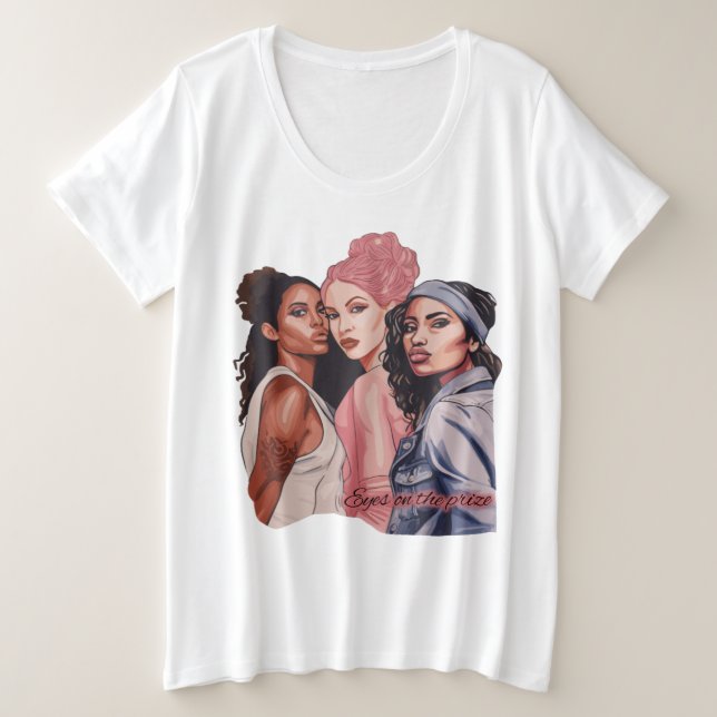 Eyes on the Prize Plus Size T-Shirt (Design Front)