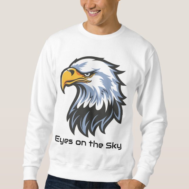 Eyes on the Sky” Eagle Sweatshirt (Front)