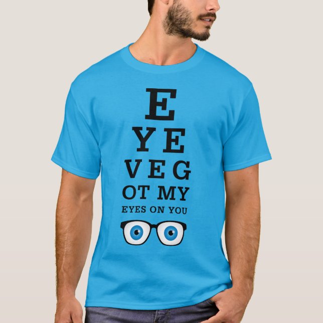 Eyes On You T-Shirt (Front)