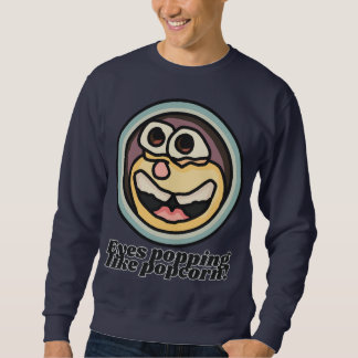 Eyes popping like popcorn! | Funny Sweatshirt