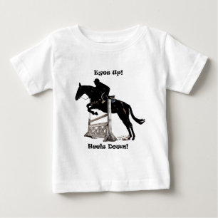 Eyes Up! Heels Down! Horse Baby T-Shirt