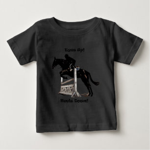 Eyes Up! Heels Down! Horse Baby T-Shirt