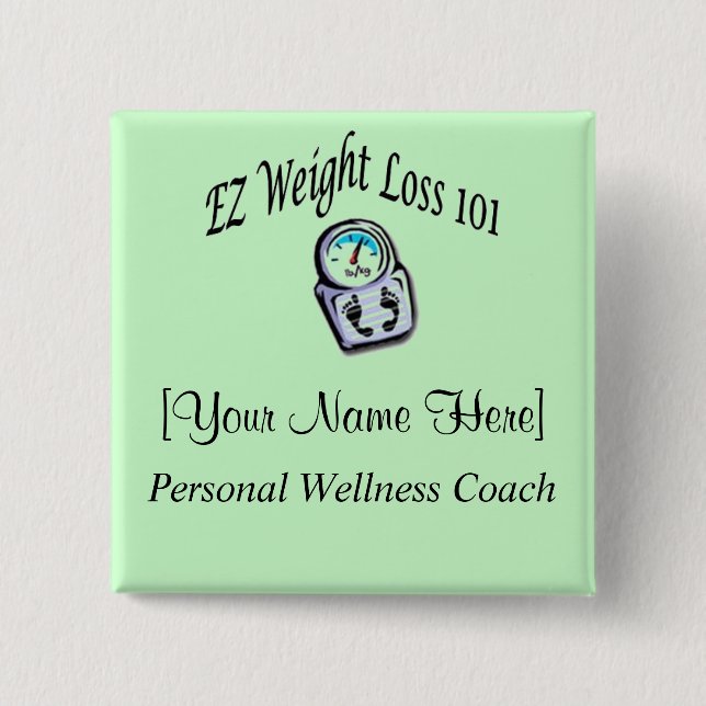 EZ Weight Loss 101 - Name Badge Pinback Button (Front)