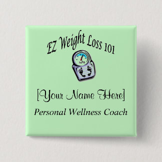 EZ Weight Loss 101 - Name Badge Pinback Button