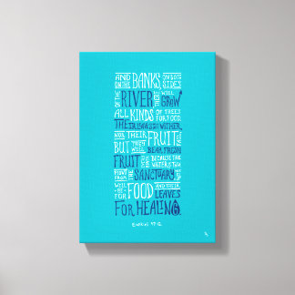 Ezekiel 47:12 - "Leaves for healing" Canvas