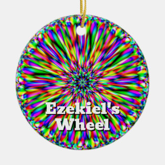 Ezekiel's Wheel (You May Change the words) Ceramic Ornament