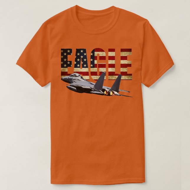 F15 EAGLE FIGHER PLANE JE SHIR US FLAG  T-Shirt (Design Front)