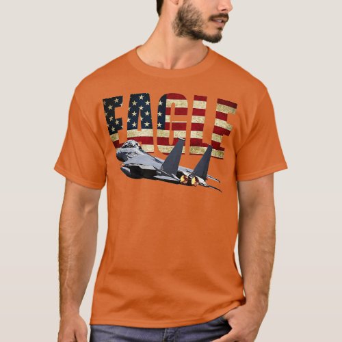 F15 EAGLE FIGHER PLANE JE SHIR US FLAG  T_Shirt