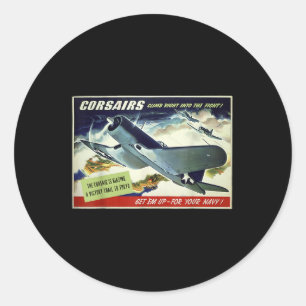 F4u Corsair Us Warplane War Propaganda Ww2 Poster Classic Round Sticker