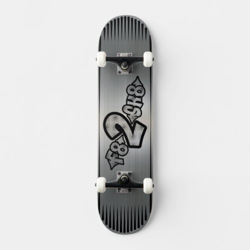 F8 2 SK8 md Skateboard