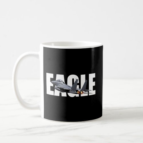 F_15 Eagle Strike Fighter Plane Jet Coffee Mug