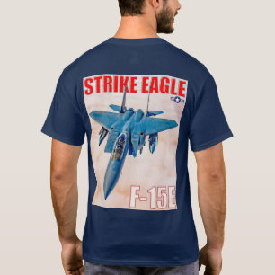 F-15E STRIKE EAGLE T-Shirt