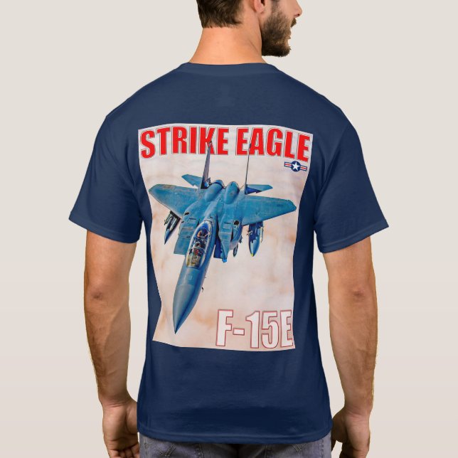 F-15E STRIKE EAGLE T-Shirt (Back)