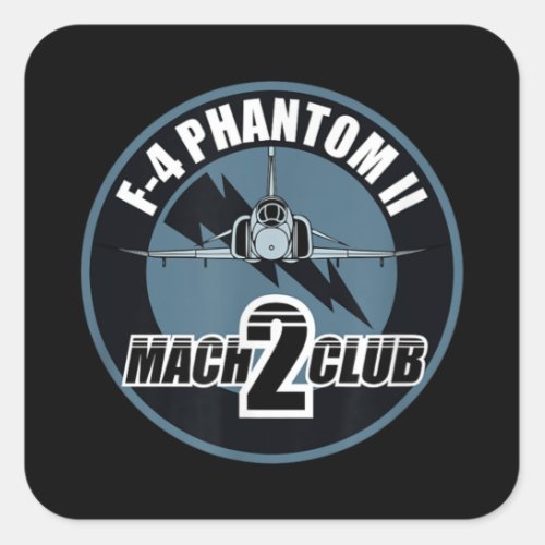 F_4 Phantom II Mach 2 Club Square Sticker