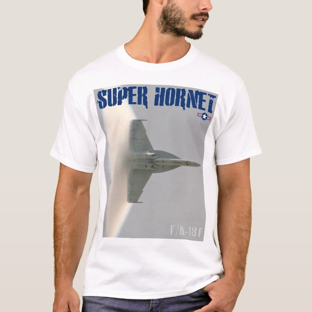 F/A-18F SUPER HORNET T-Shirt (Front)