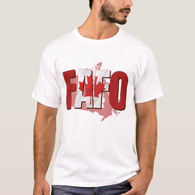 F.A.F.O Canadian Flag T-Shirt (Front)