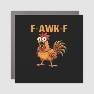 F-Awk-F Chicken F-Caw-F Rooster Funny Humor Meme Car Magnet