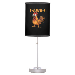 F-Awk-F Chicken F-Caw-F Rooster Funny Humor Meme Table Lamp