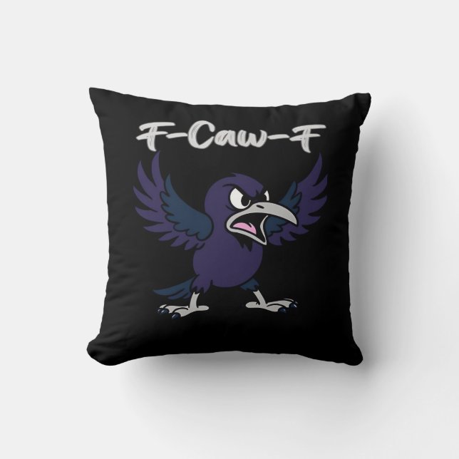 F-Caw-F Aesthetic Graphic Throw Pillow (Front)