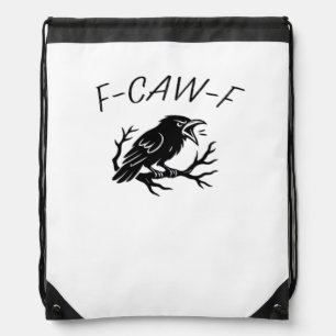 F-Caw-F Angry Crow Raven Funny Gothic Humor Bird P Drawstring Bag