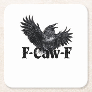 F-Caw-F Angry Raven Art Print Gothic Crow Illustra Square Paper Coaster