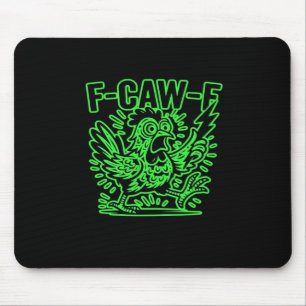 F-Caw-F Attitude Classic Cool Unique Mouse Pad