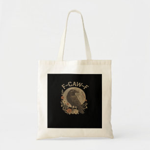 F-Caw-F Basic Design Tote Bag