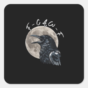 F-Caw-F Bird Crow Minimal Clean Square Sticker