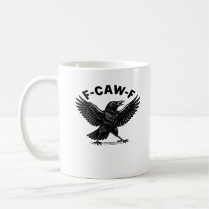 F-Caw-F Bird Lover’s Humorous Pun Stickers Essenti Coffee Mug
