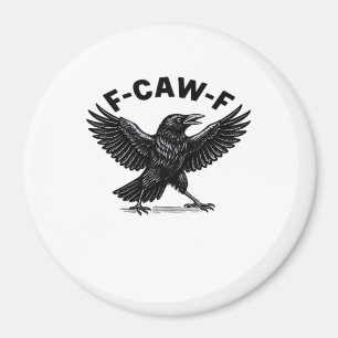 F-Caw-F Bird Lover’s Humorous Pun Stickers Essenti Magnet