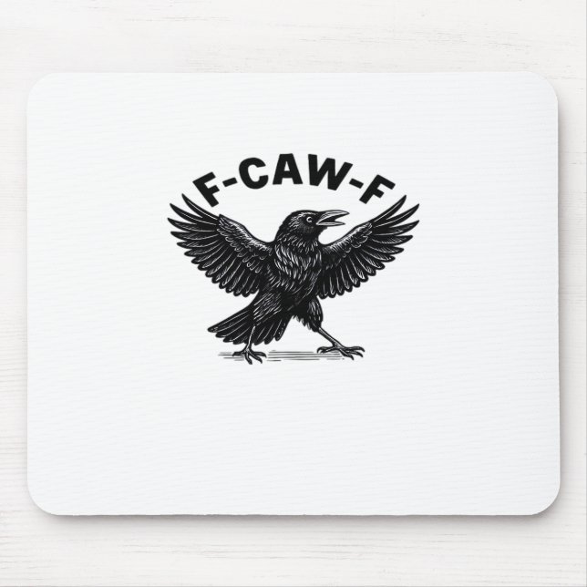 F-Caw-F Bird Lover’s Humorous Pun Stickers Essenti Mouse Pad (Front)