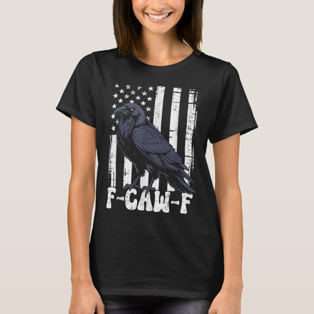 F Caw F Black Crow Black Bird Retro Usa Flag Vinta T-Shirt (Front)