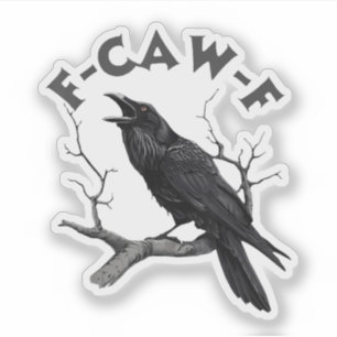 F-Caw-F Black Crow Pun Funny Bird Cawing Halloween Sticker