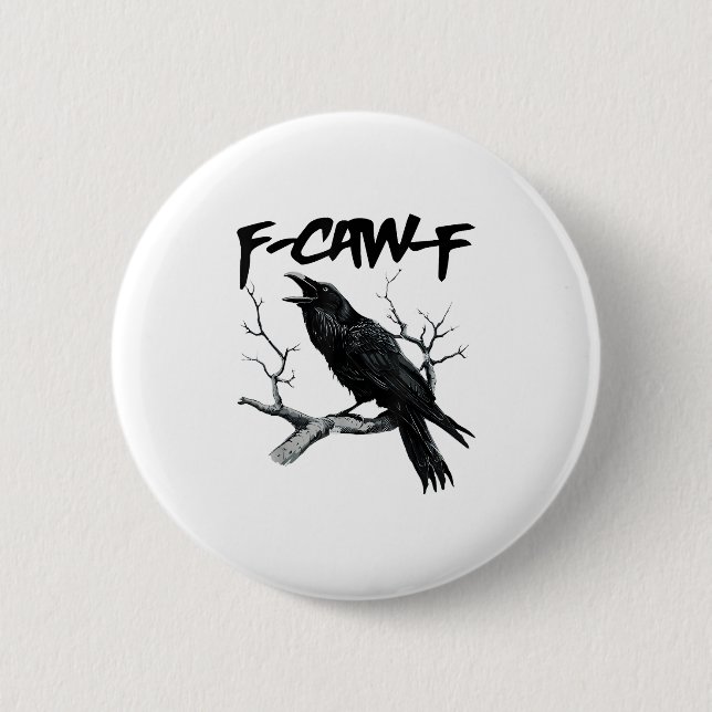 F-Caw-F Button (Front)