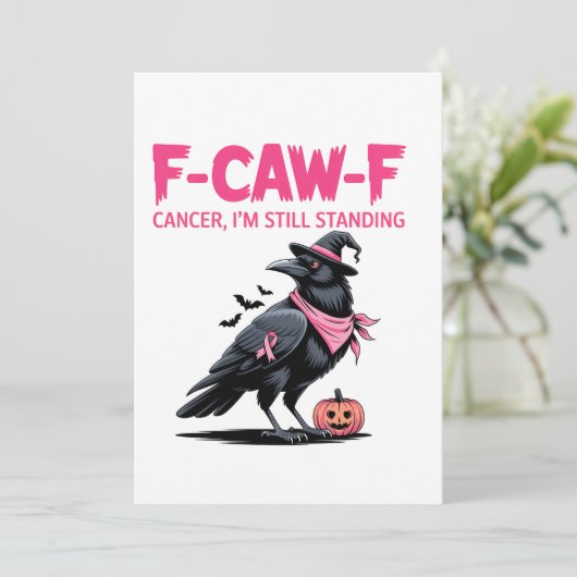 F-Caw-F Cancer I'm Still Standing Breast Cancer   (Standing Front)