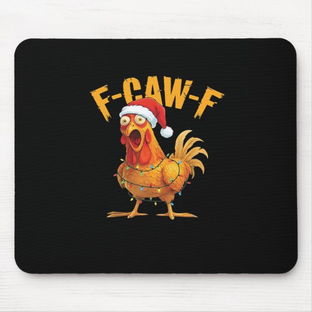 F-Caw-F Chicken Christmas Essential Mouse Pad (Front)