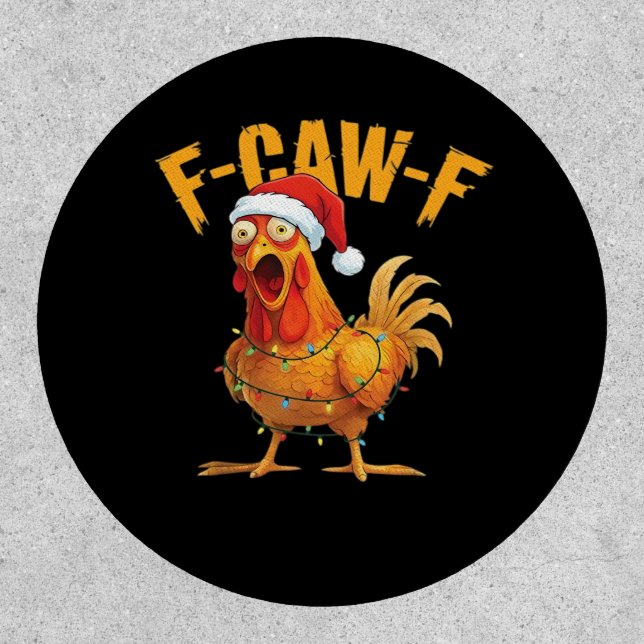 F-Caw-F Chicken Christmas Essential Patch (Front)