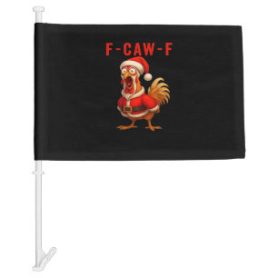 F-Caw-F Chicken Christmas Vintage Cool Car Flag