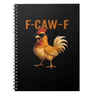 F-Caw-F Chicken Classic Aesthetic Design Notebook