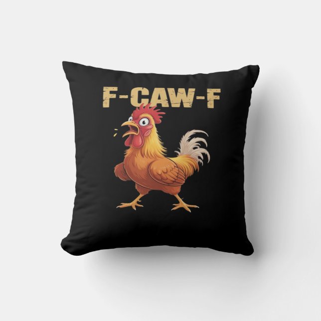 F-Caw-F Chicken Classic Basic Style Throw Pillow (Front)